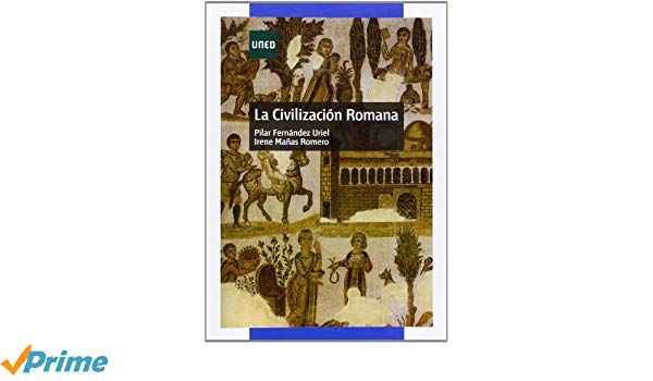 51zmh1FwqOL SR6002C315 PIWhiteStrip2CBottomLeft2C02C35 PIAmznPrime2CBottomLeft2C02C 5 SCLZZZZZZZ  - La civilización romana (UNED)