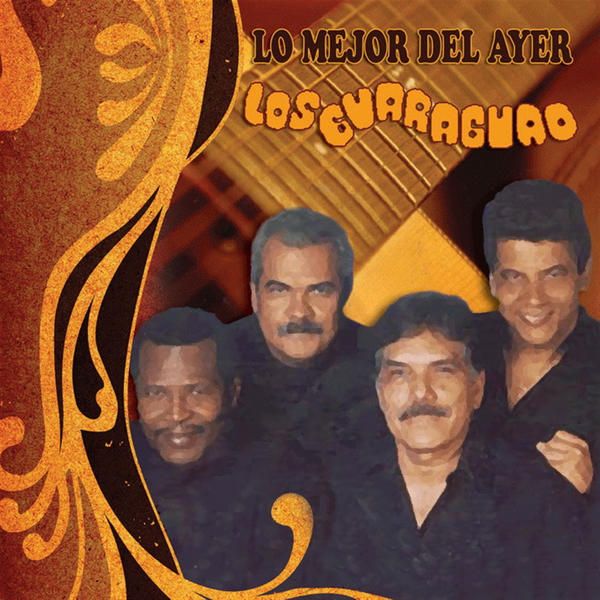 600x600 - Los Guaraguaos - Lo Mejor Del Ayer