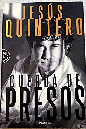 9788408021100 es - Cuerda de presos - Jesús Quintero