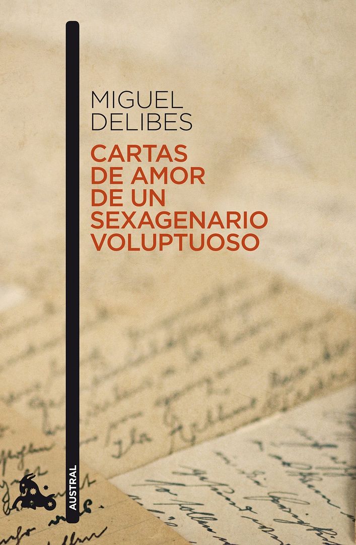 9788423342464 - Cartas de amor de un sexagenario voluptuoso - Miguel Delibes