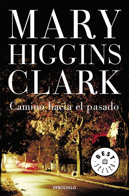 9788497597203 - Camino hacia el pasado - Mary Higgins Clark [Voz Humana]