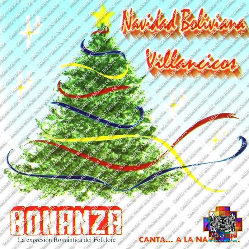 0 101 - Bonanza - Navidad Boliviana Villancicos 1998
