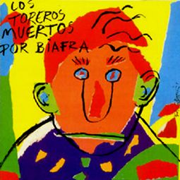 0 107  - Los toreros muertos - Por Biafra (1988) mp3