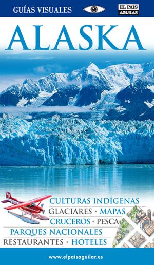 0 133 - Guia de Alaska El Pais Aguilar