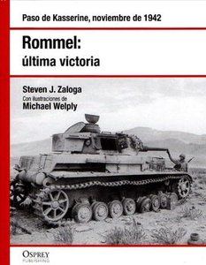 0 46 - Rommel: Ultima Victoria Paso de Kasserine, noviembre de 1942 (Osprey Segunda Guerra Mundial Nº17)