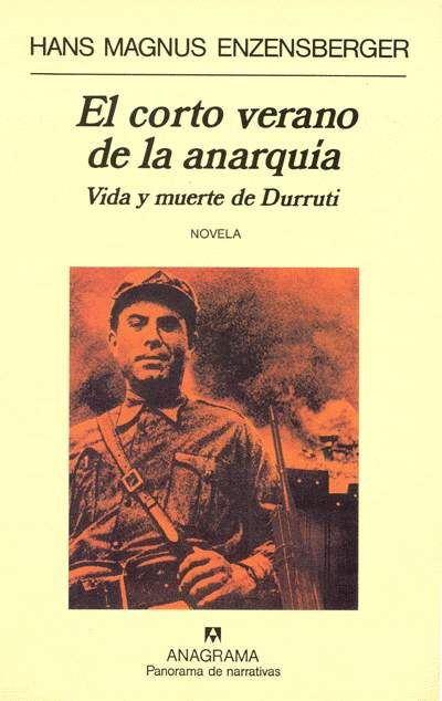 0 74 - El corto verano de la anarquia - Hans Magnus Enzensberger