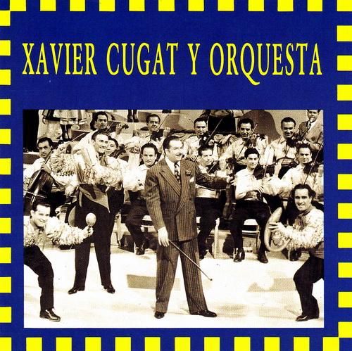 0 89 - Xavier Cugat Y Orquesta 1992 MP3