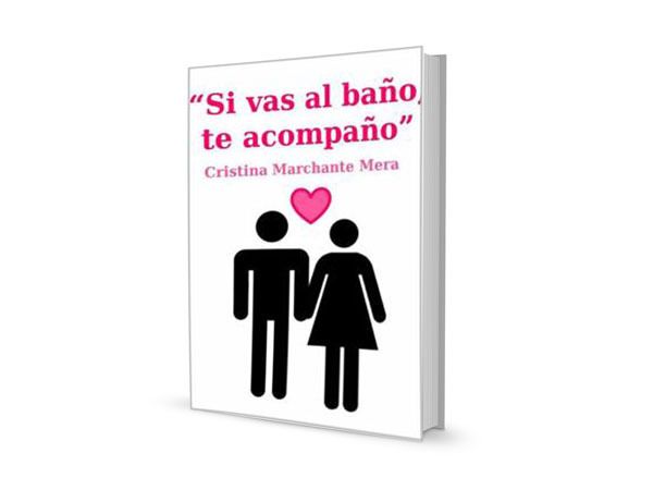 0151 - Si vas al baño te acompaño - Cristina Marchante Mera