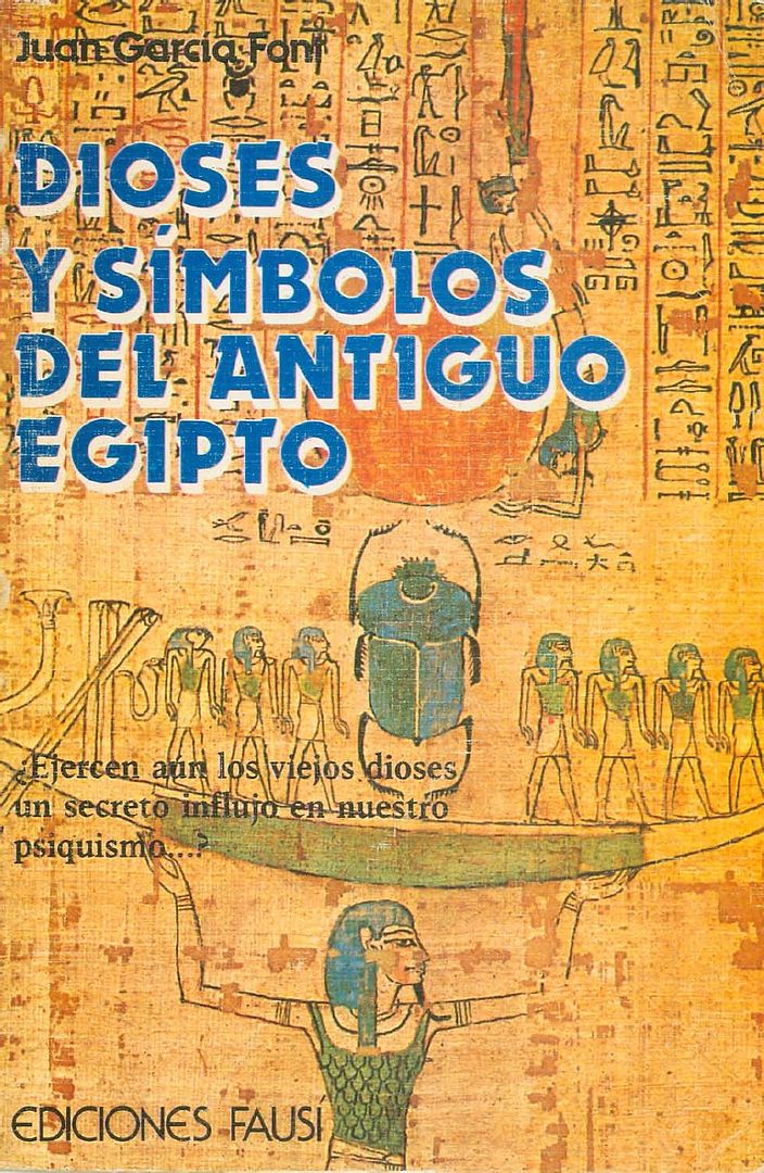 1 1061 - Dioses y Símbolos Egipcios - Juan Garcia Font