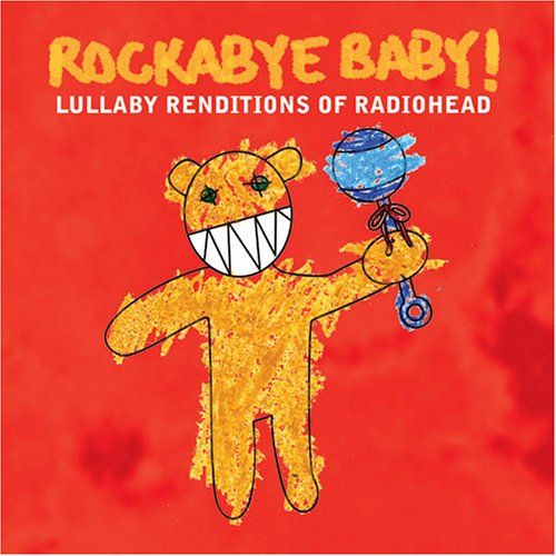 1 1163 - Rockabye Baby! Lullaby Renditions of Radiohead