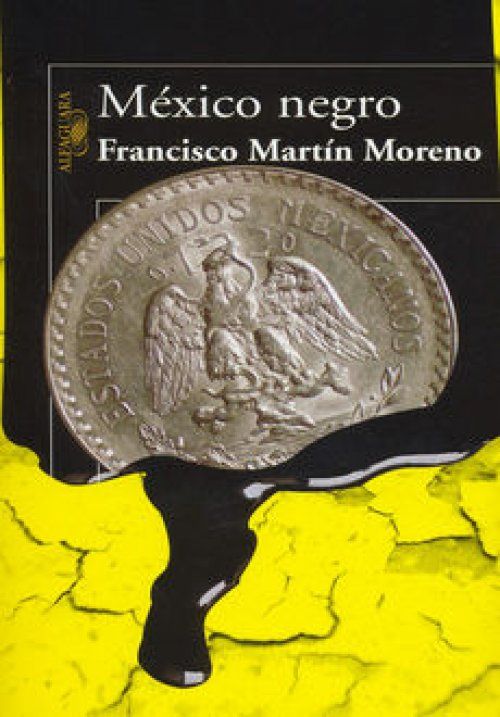 1 1320  - México negro - Francisco Martín Moreno