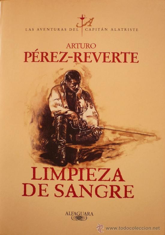 1 1695 - Limpieza de Sangre (Alatriste II) - Arturo Perez-Reverte