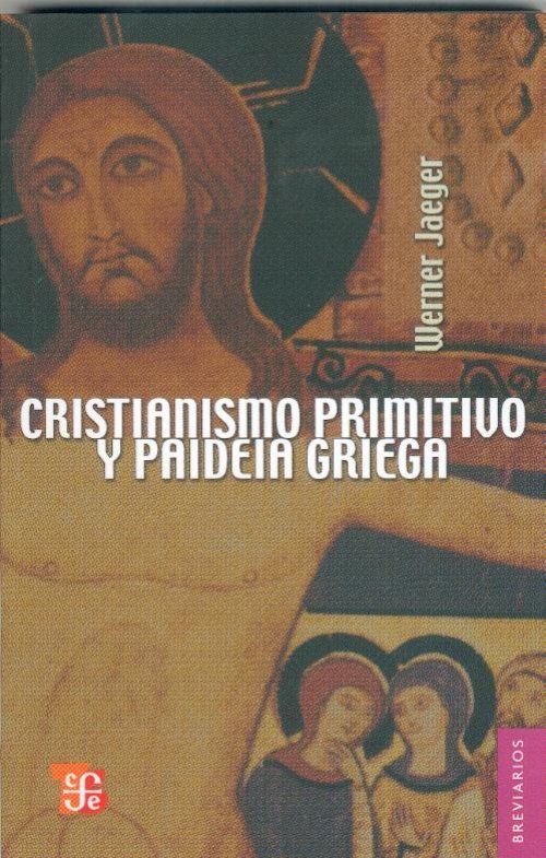 1 1784 - Cristianismo primitivo y paideia griega - Werner Jaeger
