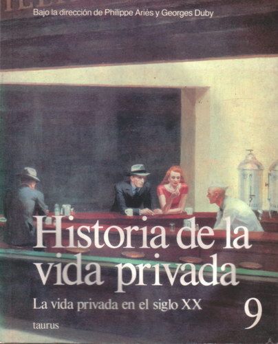 1 2041 - Historia de la vida privada Tomo 9 (Siglo XX)