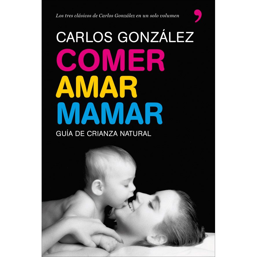 1 2053 - Comer, amar, mamar - Carlos Gonzalez