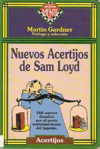 1 2358 - Nuevos Acertijos de Sam Loyd - Martin Gardner