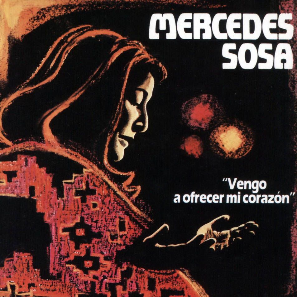 1 413 - Mercedes Sosa - Vengo a ofrecer mi corazón