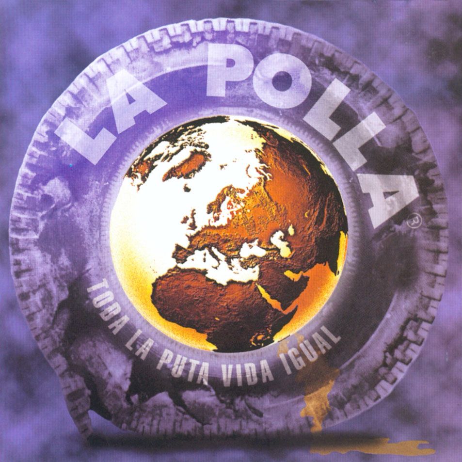 1 460 - La polla record - Toda la puta vida igual