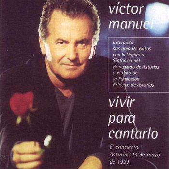 1 52 - Victor Manuel - Vivir para cantarlo 1999