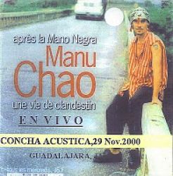 1 579 - Manu Chao - Concha Acustica Live 29.11.2000