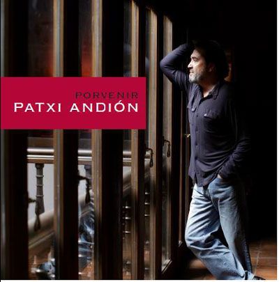 1 632 - Patxi Andion - Porvenir (2009)