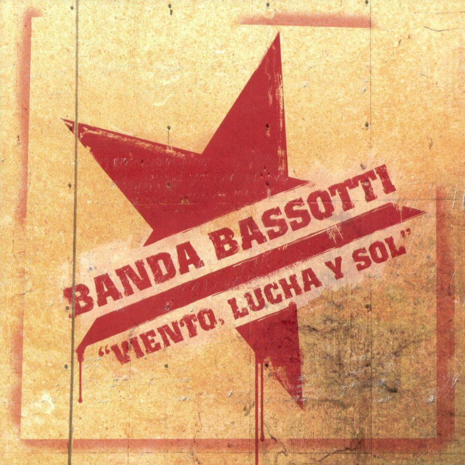 1 761 - Banda Bassotti - Viento Lucha Y Sol