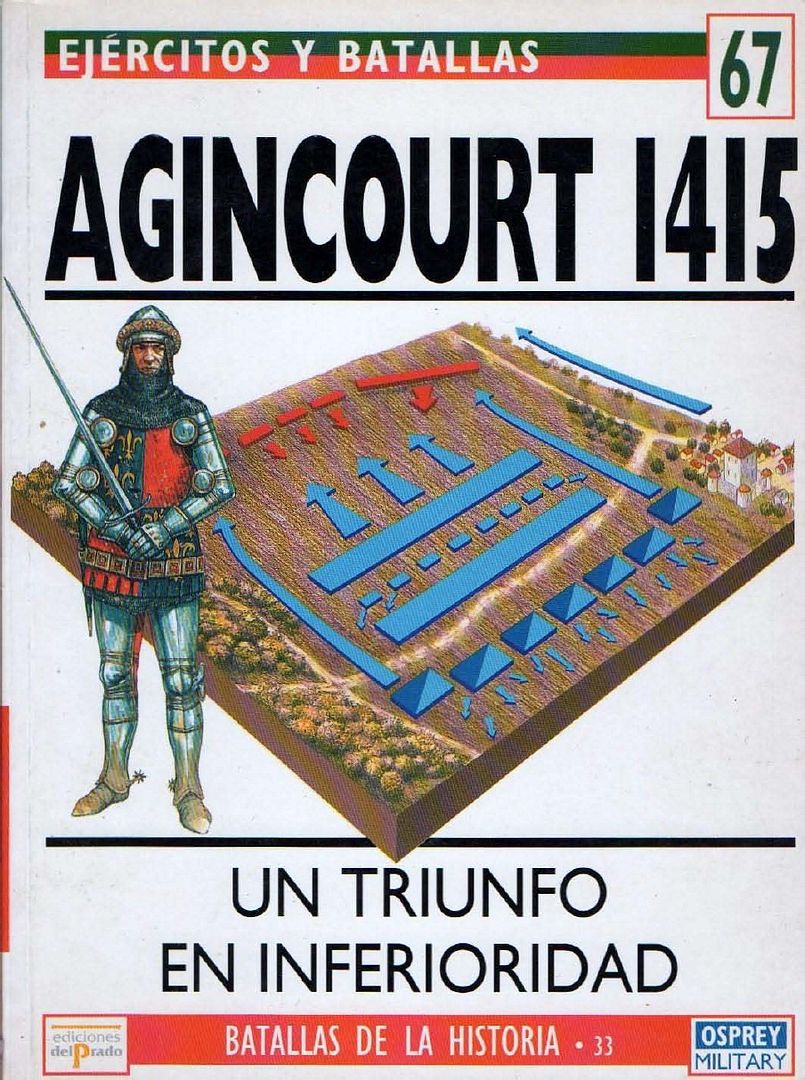 1 810 - Ejercitos y Batallas 67. Agincourt 1415