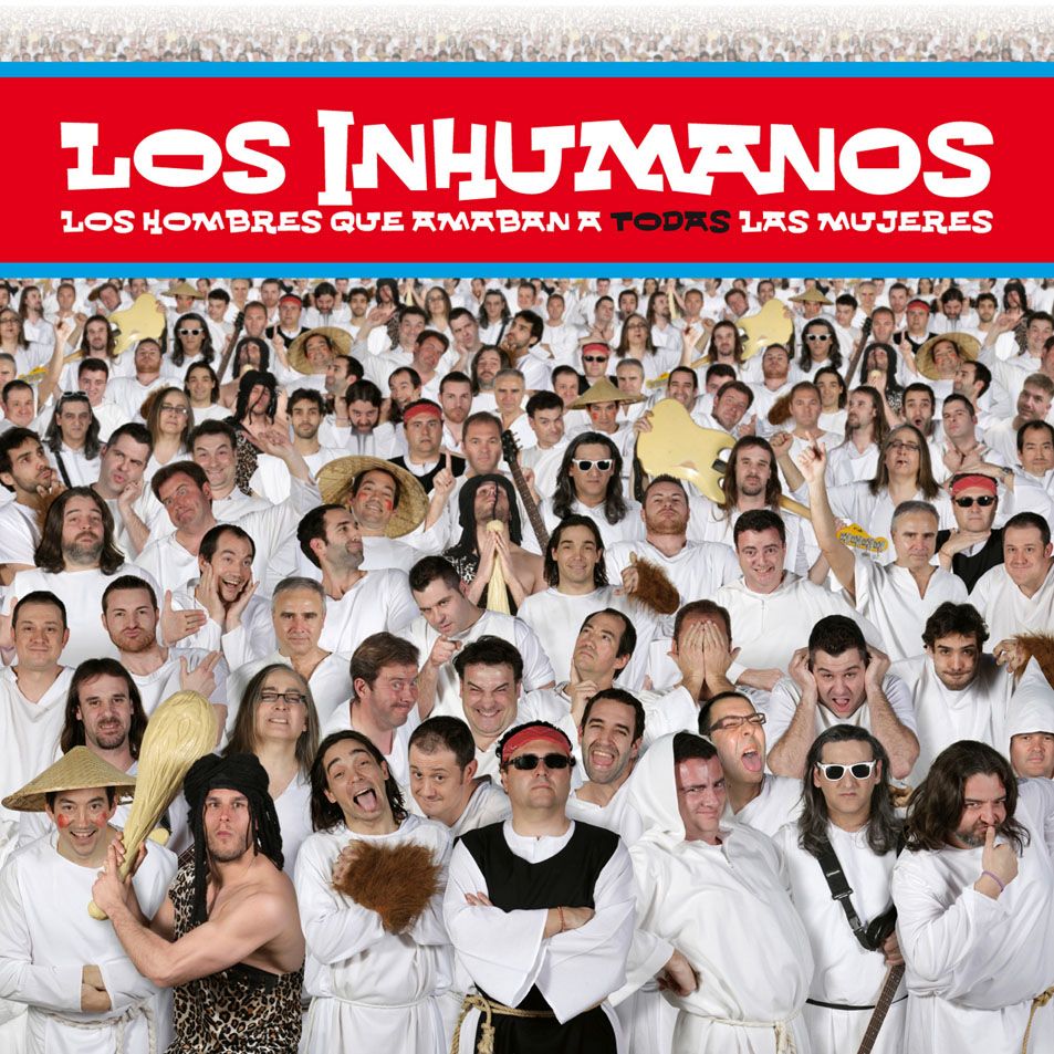 1 818 - Los Inhumanos - Los Hombres Que Amaban A Todas Las Mujeres (2010) [PL]