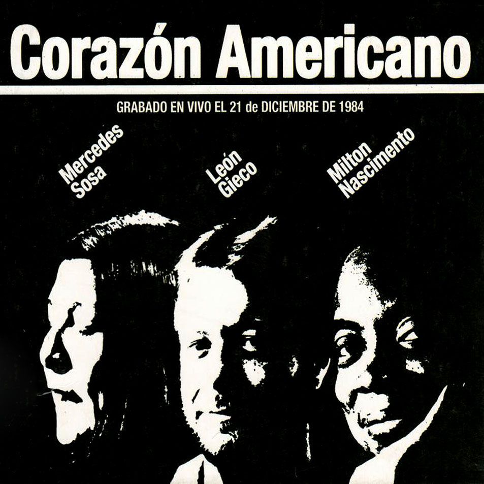 1 840 - Mercedes Sosa,L. Gieco,M. Nascimiento - Corazon Americano