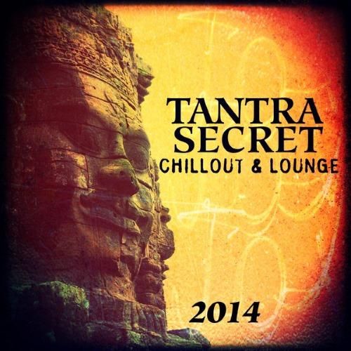 1407663469 tantra secret chillout lounge 2014 - Tantra Secret Chillout & Lounge (2014)