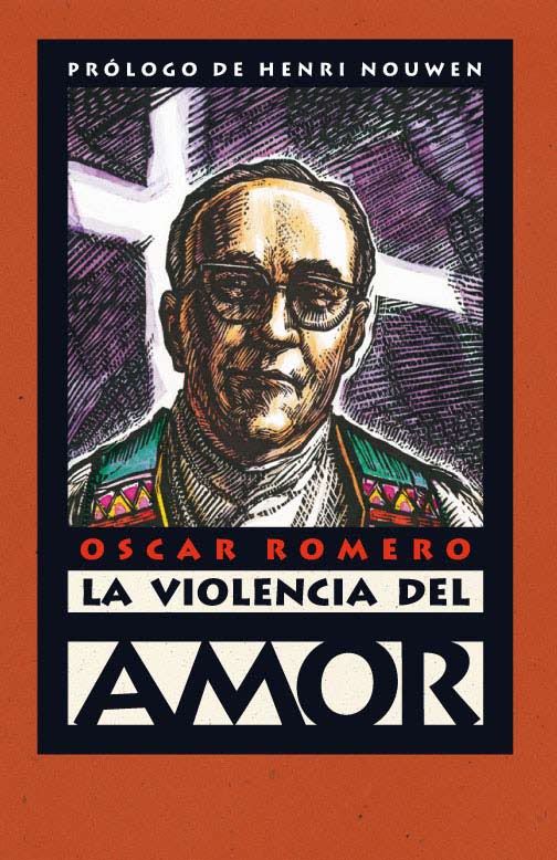 2 102 - La violencia del amor - Óscar Romero