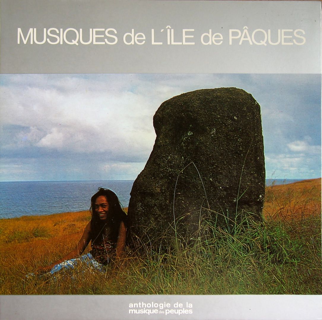 2 117 - Les Musiques d'Île de Paques. Rapa Noui Anthologie de la musique des peuples