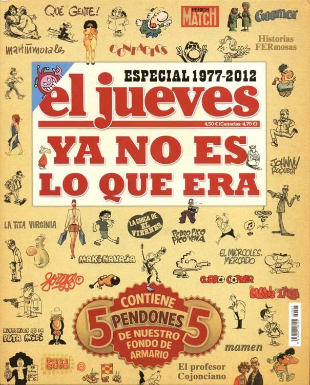 2 132 - Especial 1977-2012 El Jueves Ya No Es Lo Que Era