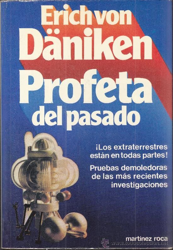 2 137 - Profeta del pasado - Erich Von Daniken