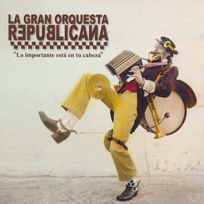 2 75 - La Gran Orquesta Republicana - Lo importante está en tu cabeza (1999)