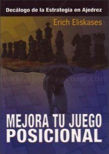 224824264 - Mejora tu juego posicional (Chessy,2007) - Eliskases