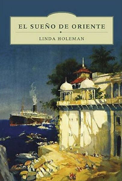 2vv9s90 - El sueño de Oriente - Linda Holeman