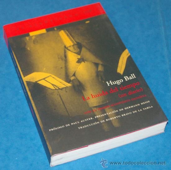 34638837 - La huida del tiempo - Hugo Ball