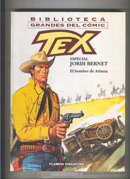 37491114 - Biblioteca Grandes del Comic - Tex (Especial Jordi Bernet) - El hombre de Atlanta