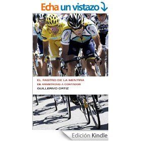 51J8yenTdNL BO2204203200 PIsitb sticker v3 bigTopRight0 55 SX258 SY258 PIkin4BottomRight122 AA280 SH20 OU30  - El rastro de la mentira. De Armstrong a Contador - Guillermo Ortiz