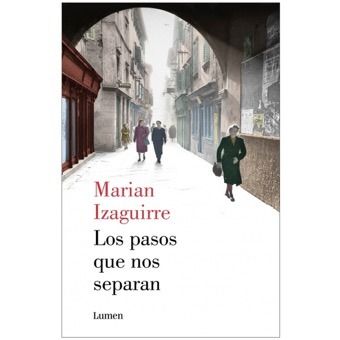 7145 - Los pasos que nos separan - Marian Izaguirre