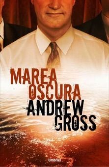 7149 - Marea oscura - Andrew Gross