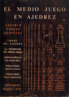 8 - El medio juego en ajedrez - E. Z. Borovsky