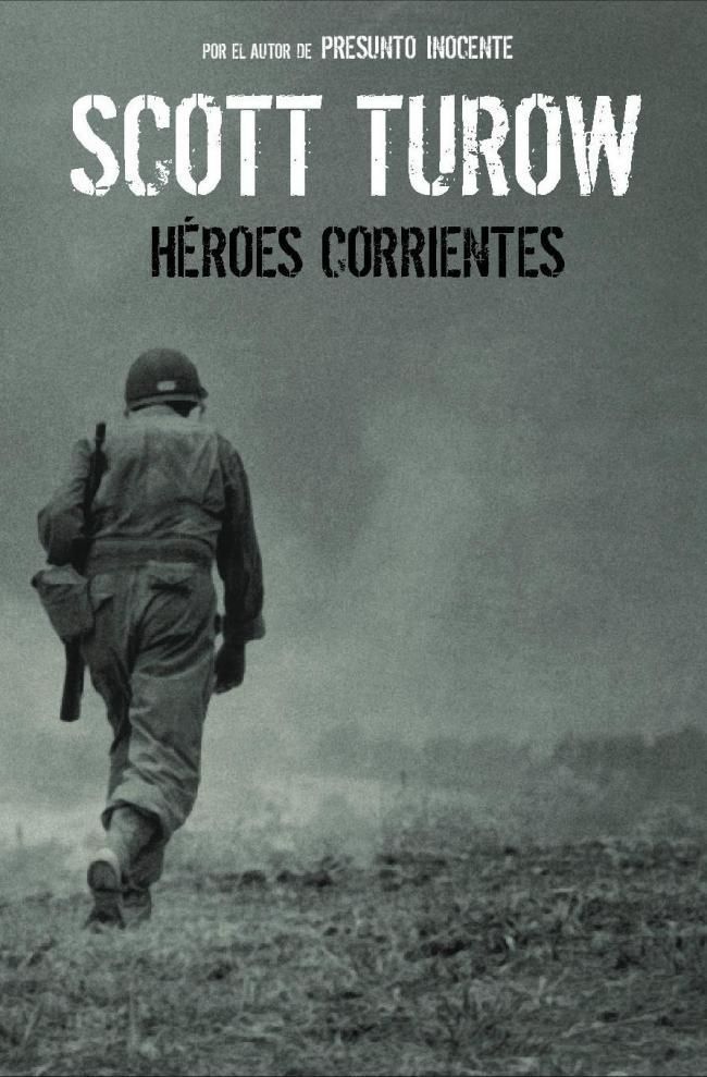 9788439720256 - Héroes corrientes - Scott Turow