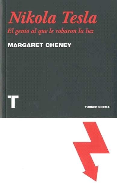 9788475068787 - Nikola Tesla. El Genio Al Que Le Robaron La Luz - Margaret Cheney