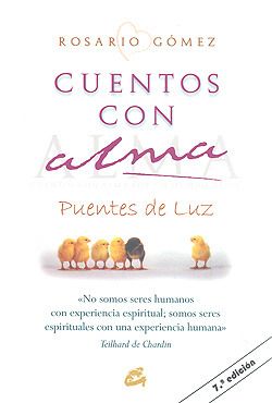 9788484451716 - Cuentos con alma, Puentes de luz - Rosario Gomez