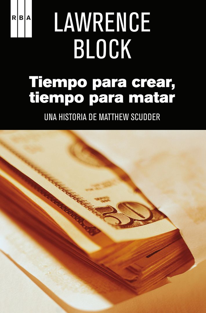 9788490561669 - Tiempo para crear, tiempo para matar - Lawrence Block