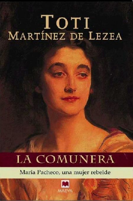 9788496748057 - La comunera: Maria Pacheco - Toti Martinez de Lezea