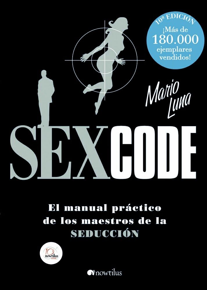 9788497633734 - Sex code: primer manual de seducción - Mario Luna
