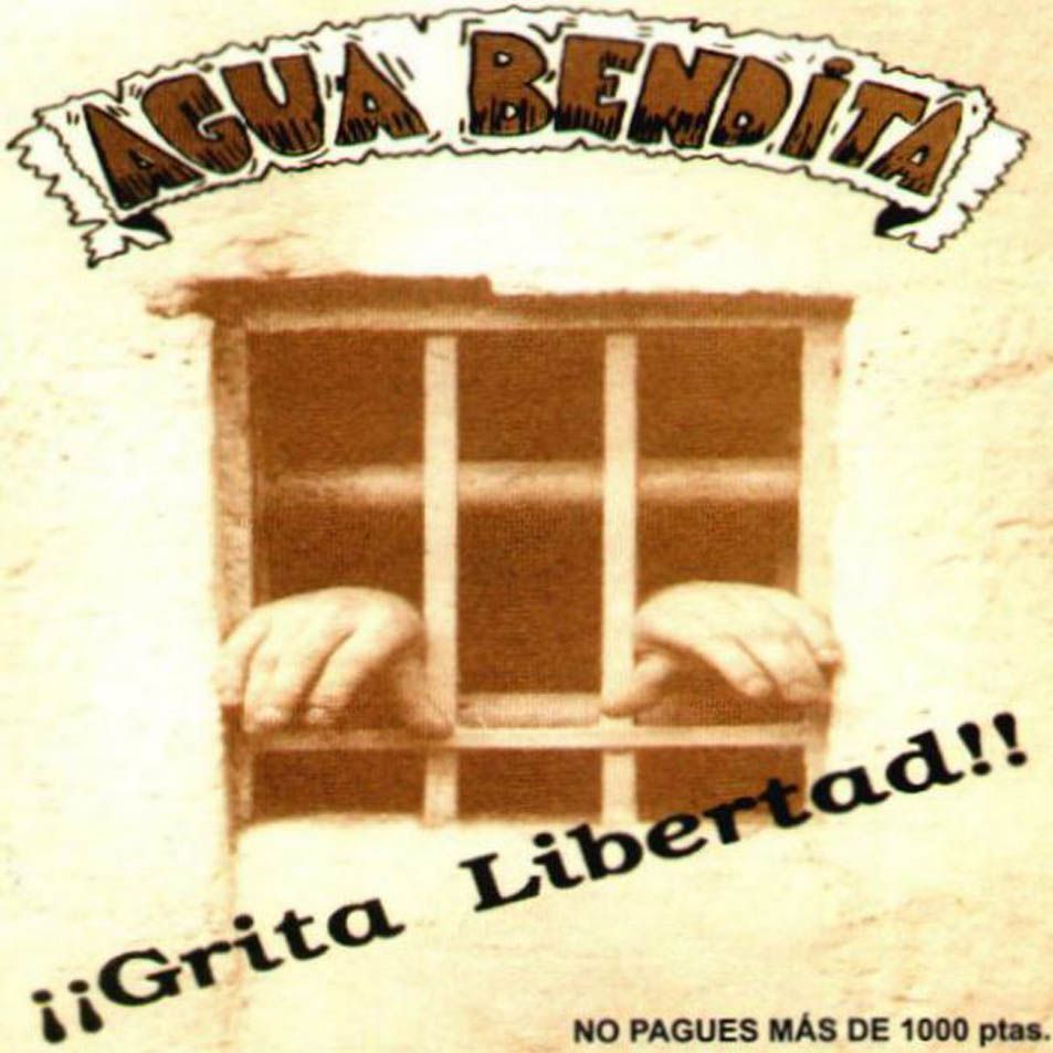 Agua Bendita Grita Libertad Frontal - Agua Bendita - Grita Libertad
